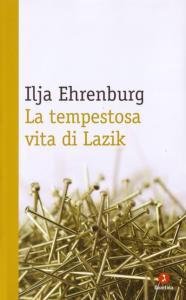 La tempestosa vita di Lazik